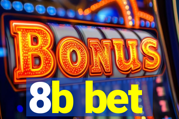 8b bet