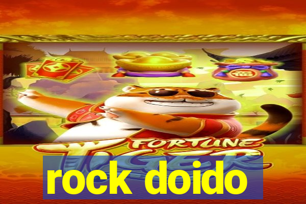 rock doido