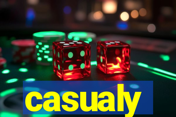 casualy