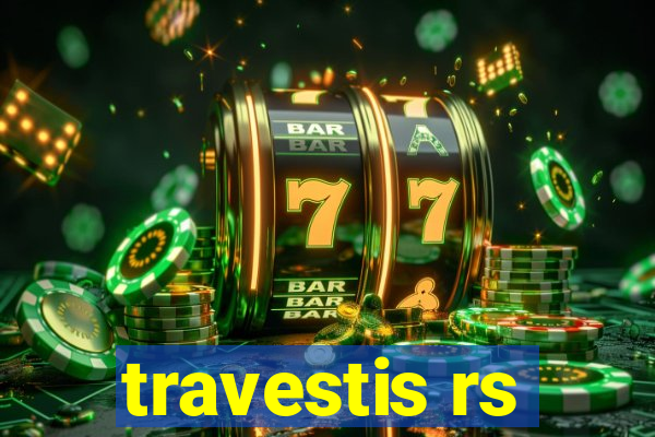 travestis rs
