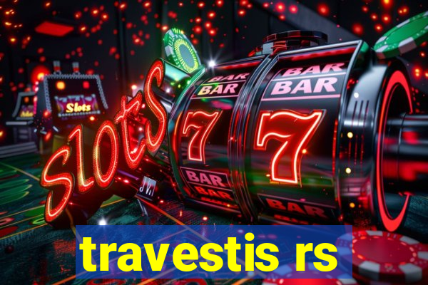 travestis rs