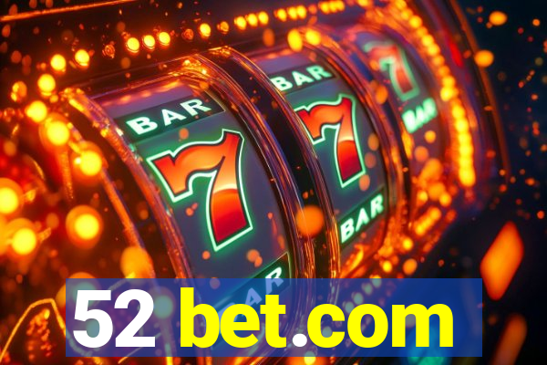 52 bet.com