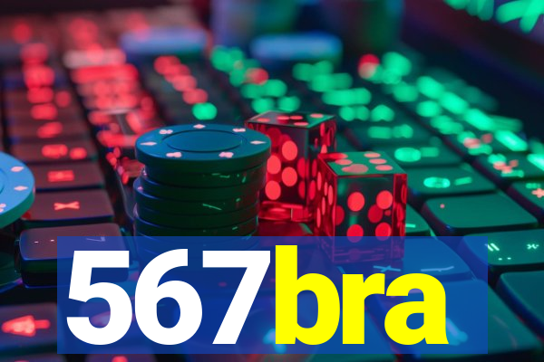 567bra
