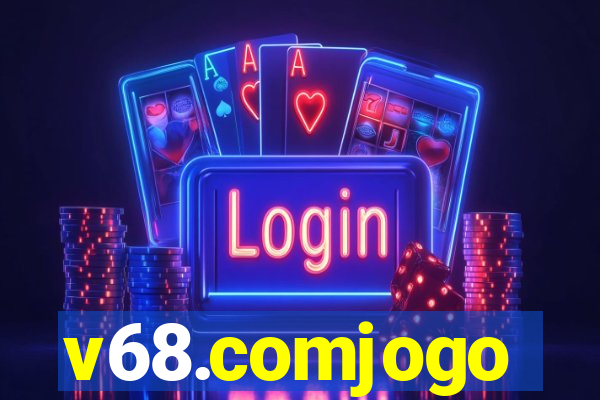 v68.comjogo