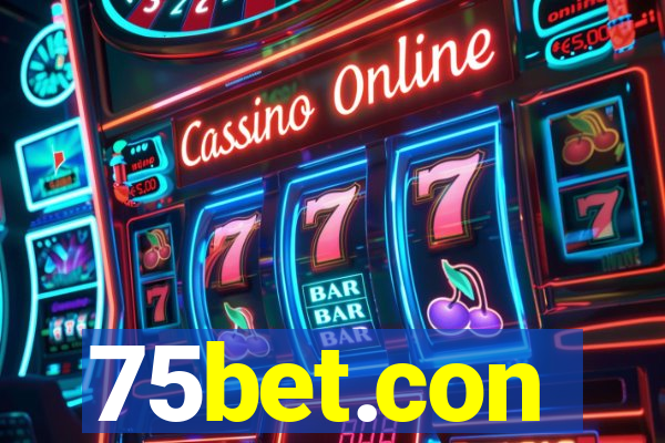 75bet.con