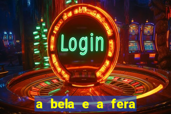 a bela e a fera 2014 filme completo dublado
