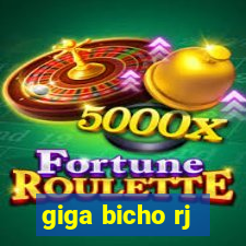 giga bicho rj