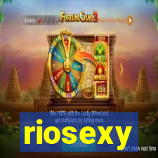 riosexy