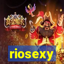 riosexy