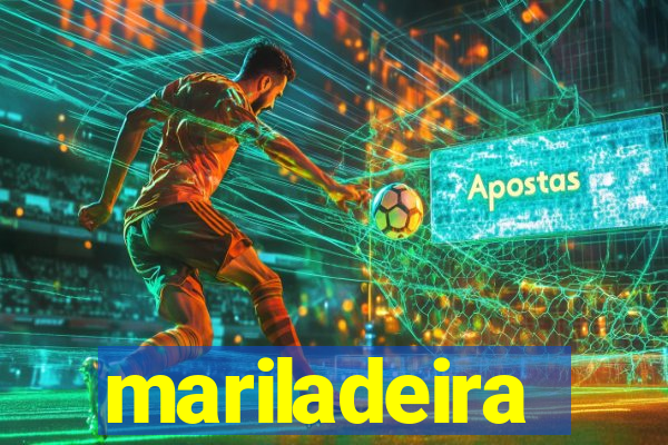 mariladeira