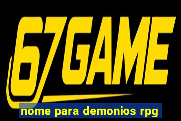 nome para demonios rpg