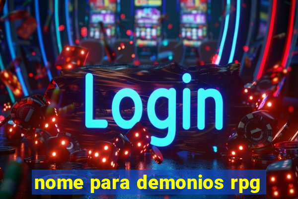 nome para demonios rpg