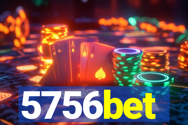 5756bet