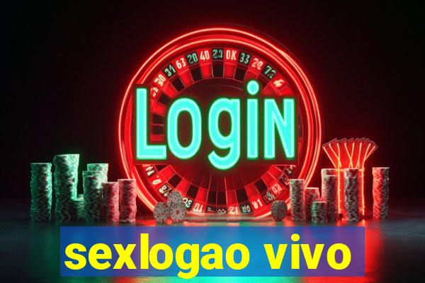 sexlogao vivo