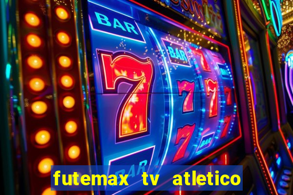 futemax tv atletico x botafogo