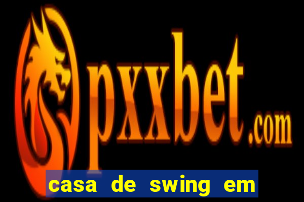 casa de swing em campo grande ms