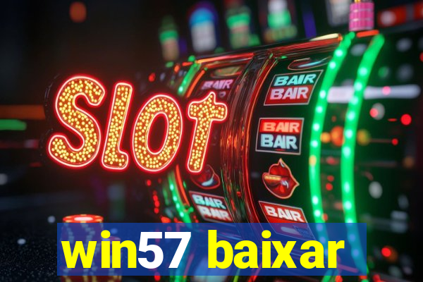 win57 baixar