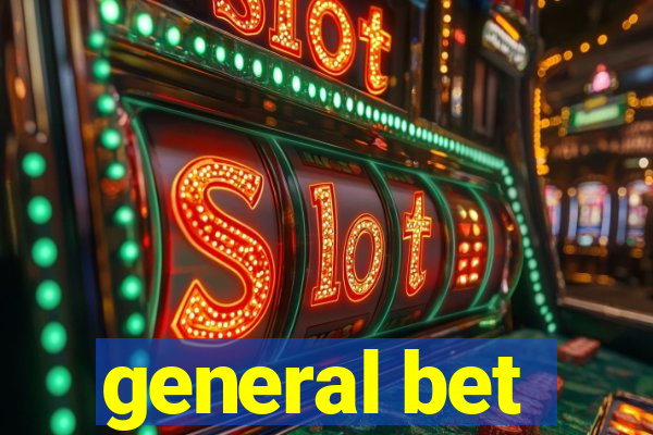 general bet