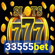 33555bet