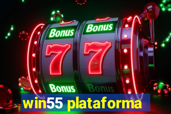 win55 plataforma