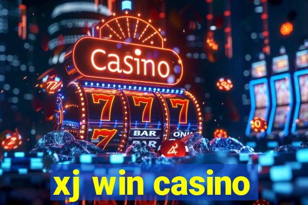 xj win casino