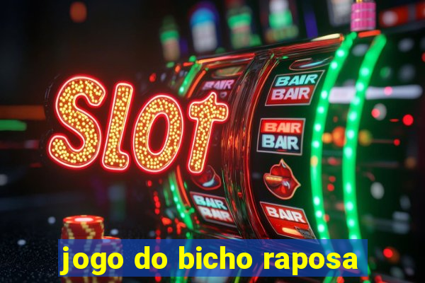 jogo do bicho raposa