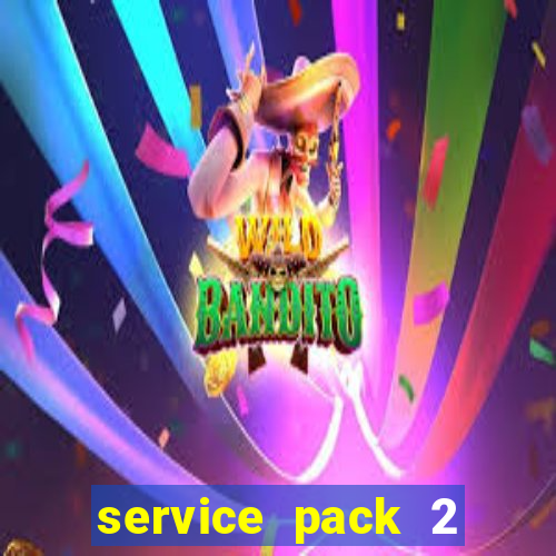 service pack 2 windows 7 64 bits download