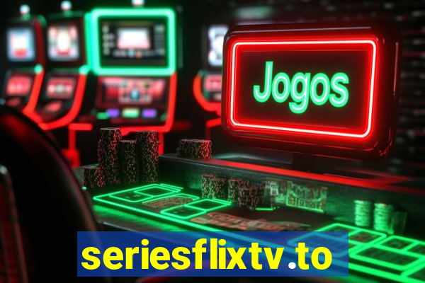 seriesflixtv.to