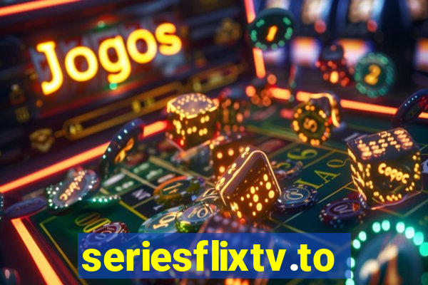 seriesflixtv.to