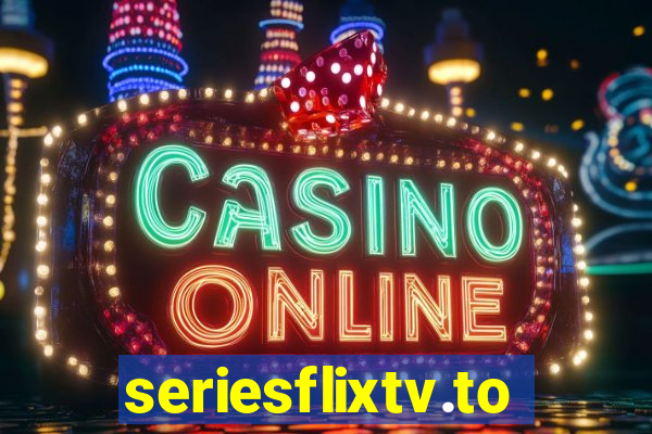 seriesflixtv.to