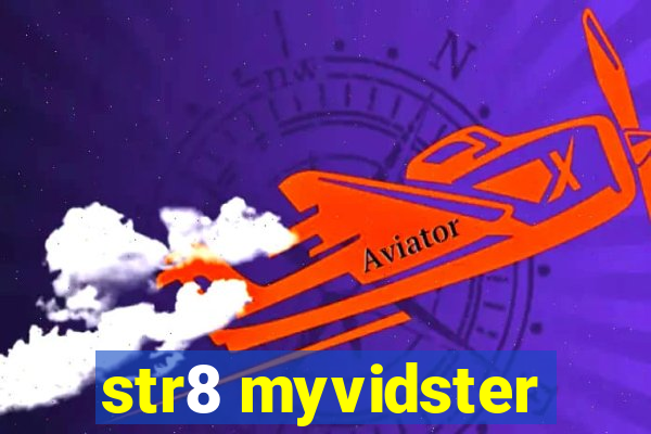 str8 myvidster