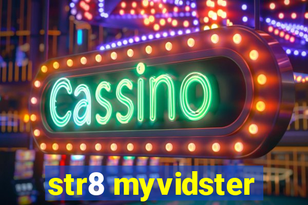 str8 myvidster