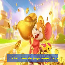plataforma de jogo americana