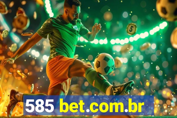 585 bet.com.br