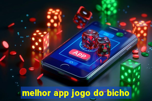 melhor app jogo do bicho