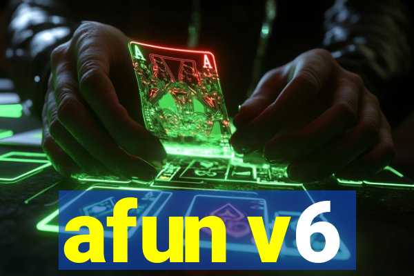 afun v6