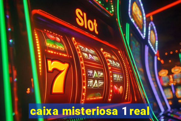 caixa misteriosa 1 real
