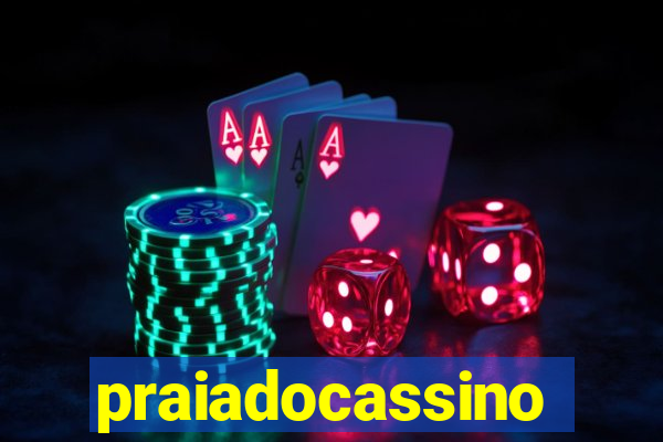 praiadocassino