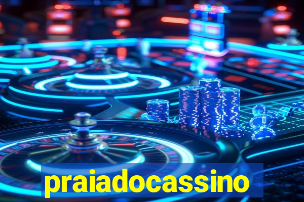 praiadocassino