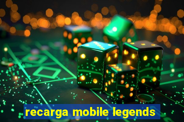 recarga mobile legends