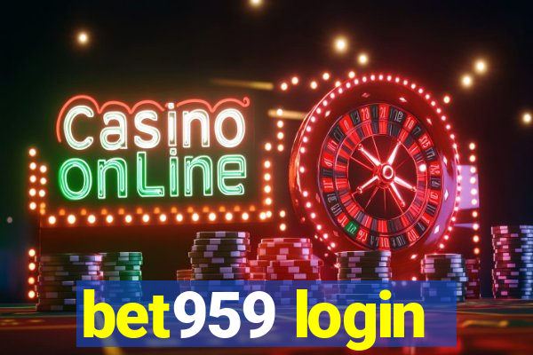 bet959 login