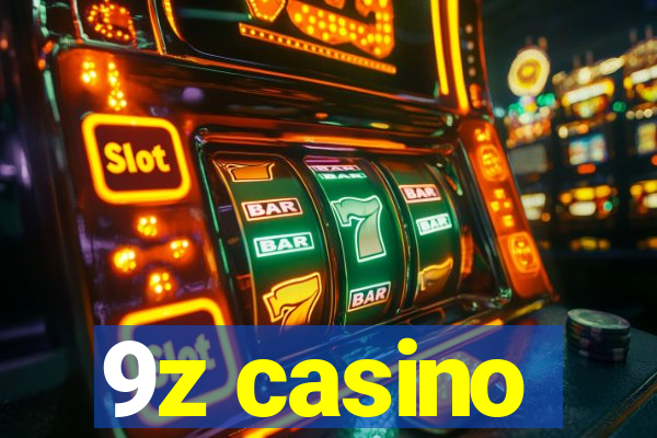 9z casino