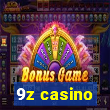 9z casino