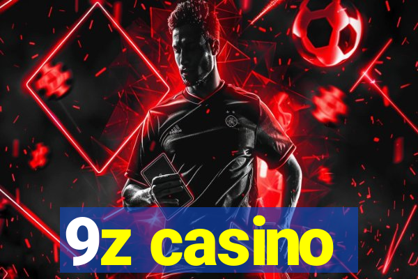 9z casino