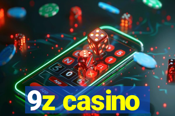9z casino