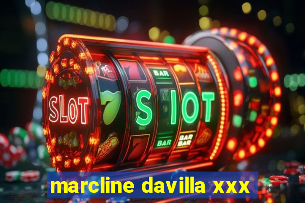 marcline davilla xxx
