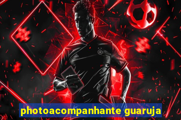 photoacompanhante guaruja