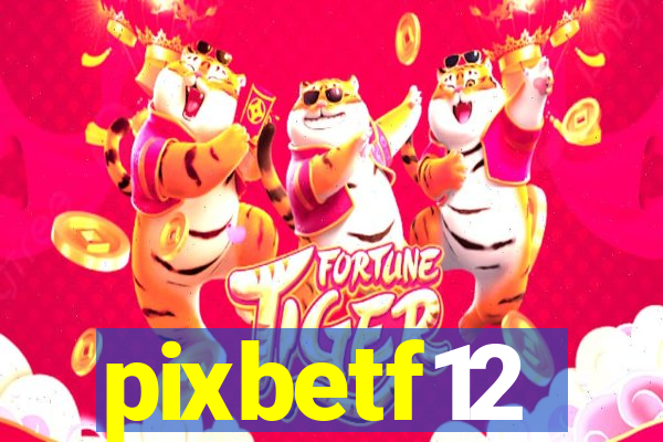 pixbetf12