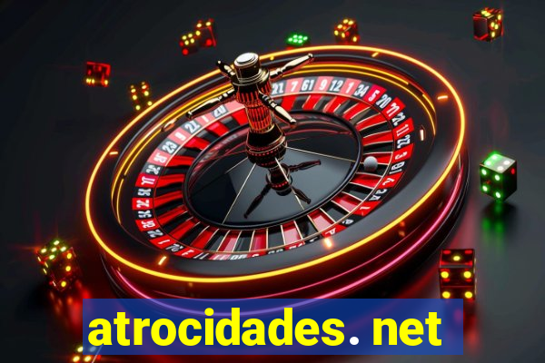 atrocidades. net
