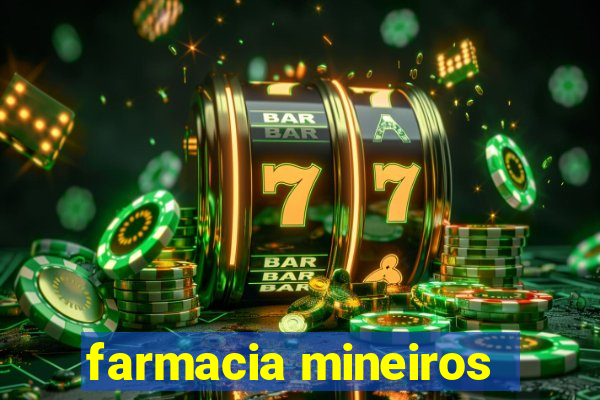 farmacia mineiros